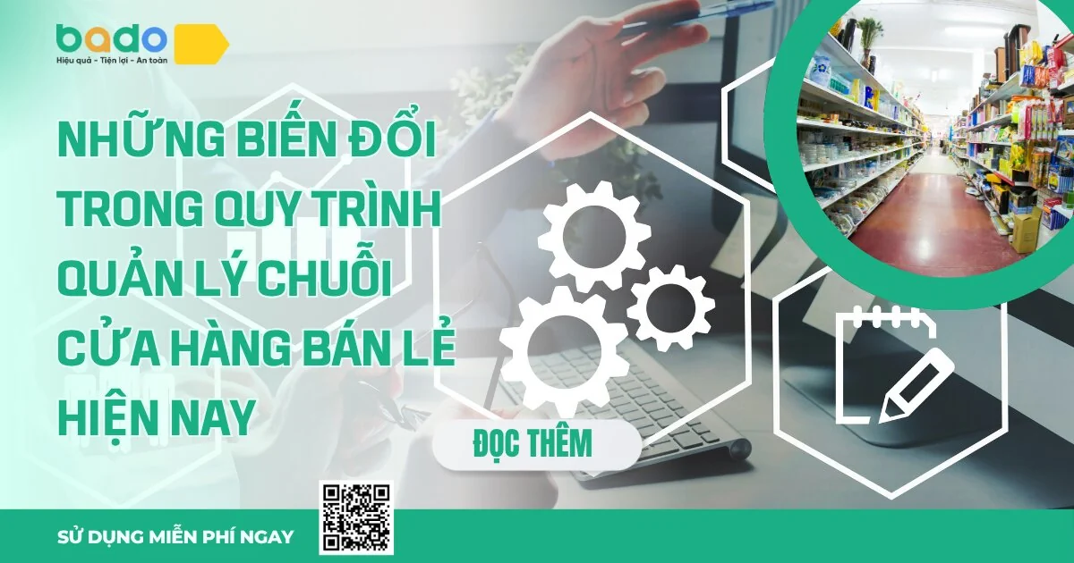 Biến đổi trong quy trình quản lý chuỗi cửa hàng bán lẻ
